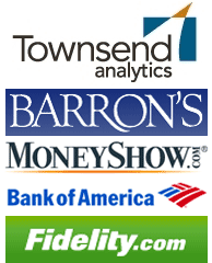 Townsend Analytics, Barron's, Moneyshow.com, Bank of America, Fidelity.com